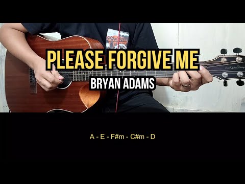 Please Forgive Me Bryan Adams Guitar Tutorial Please Forgive Me Bryan Adams Guitar Tutorial