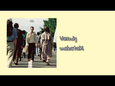 Vaundy Mabataki Lyrics Indo Kan Rom