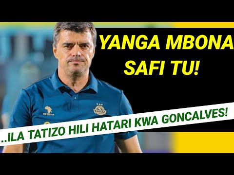 MBWADUKE Yanga Safi Tu Ila Tatizo Liko Hapa Hatari Kwa Kocha Goncalves Iko Hivi MBWADUKE Yanga Safi Tu Ila Tatizo Liko Hapa Hatari Kwa Kocha Goncalves Iko Hivi