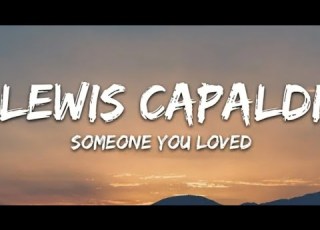 Someone You Loved Vocals Only Lyrics Lewis Capaldi