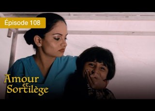  Amour Et Sortilège Ep 108 Les Liens Du Cœur Et De La Magie Série En Français HD