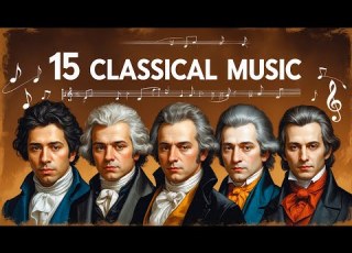  Les 15 Chefs D œuvre Classiques Les Plus écoutés De Tous Les Temps Grande Musique Classique