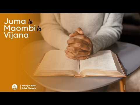 MBEYA MJINI SDA CHURCH JUMA LA MAOMBI LA VIJANA 25 03 2026 SIKU YA 05