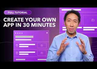  Build Your Own App In Just 30 Minutes Full Course With Andrew Ng