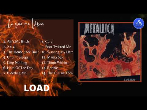 Metallica Load Album COMPLETO Metallica Load Album COMPLETO