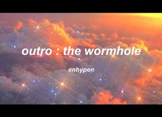 Enhypen Outro The Wormhole English Lyrics