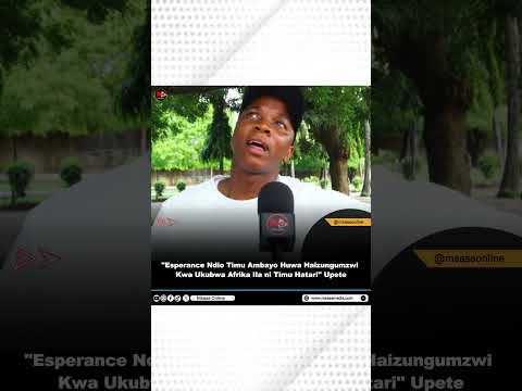 Esperance Is The Most Unspoken Club In Africa Nazareth Upete