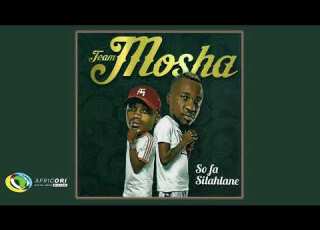  Team Mosha Sofa Silahlane Official Audio