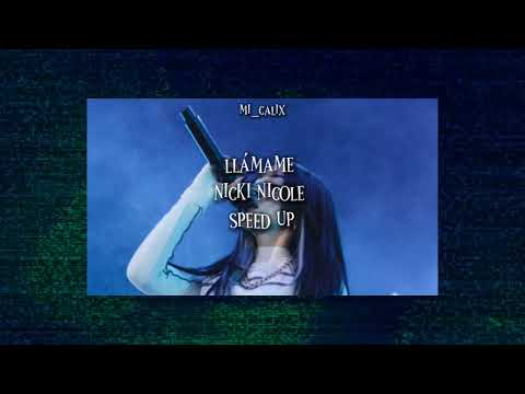Llámame Nicki Nicole Speed Up