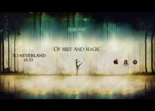 Really Slow Motion To Neverland Of Mist And Magic