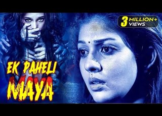 Ek Paheli Maya New 2024 Released South Indian Movie Hindi Dubbed New Horror Movie Nayanthara