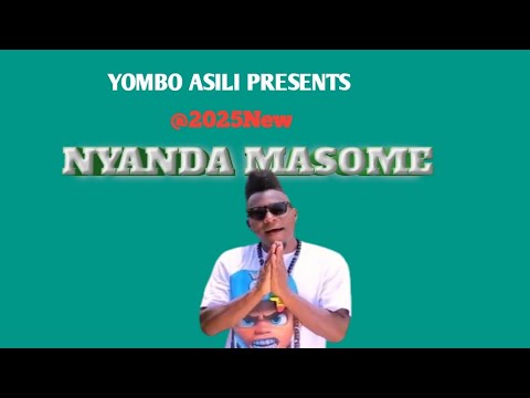 NYANDA MASOME UJUMBE WA BABA OFFICIAL AUDIO BY YOMBO ASILI TZ 2025 0617746730 MPYA