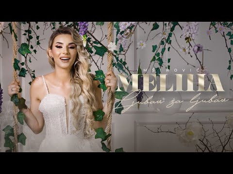 MELIHA IMSIROVIC LJUBAV ZA LJUBAV OFFICIAL VIDEO 2024 4K