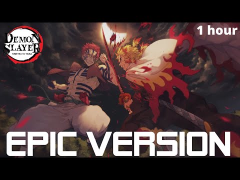 Demon Slayer Akaza Theme EPIC VERSION Kimetsu No Yaiba Mugen Train OST Cover 1 Hour
