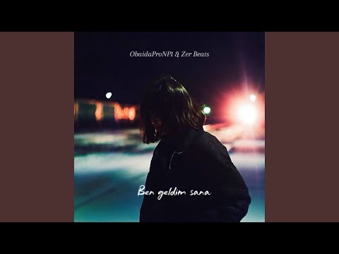 Ben Geldim Sana Feat ZER BEATS Slowed Down