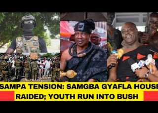  Tension In Sampa Many Run Into The Bush Military Raids Samgba Gyafla S House