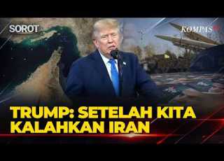  Trump Setelah Kalahkan Iran Saya Akan Nyatakan Selat Hormuz Jadi Wilayah AS