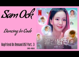 Sam Ock 샘옥 Dancing In Code Boyfriend On Demand 월간남친 OST Part 3 Lyrics Eng Indo