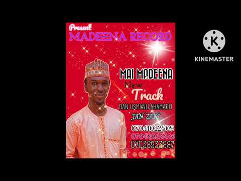 Yusuf Mai Madina Sabuwar Wakar DAN USMANU AHAMADU Yusuf Mai Madina Sabuwar Wakar DAN USMANU AHAMADU