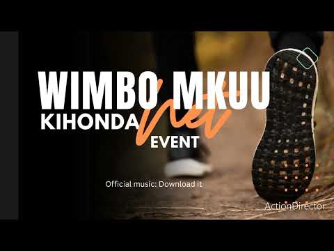 WIMBO MKUU WA NET EVENT KIHONDA MOROGORO