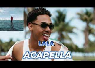  Myke Towers Lala ACAPELLA Vocals Only