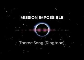 MISSION IMPOSSIBLE THEME Ringtone