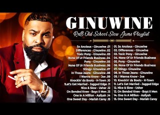 Ginuwine Greatest Hits Playlist Best Of Ginuwine R B Slow Jam Playlist