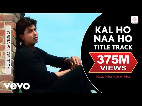 Kal Ho Naa Ho Full Video Title Track Shah Rukh Khan Saif Ali Khan Preity Zinta Sonu Nigam
