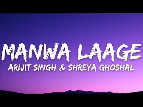 Manwa Laage Lyrics Arijit Singh Shreya Ghoshal Happy New Year