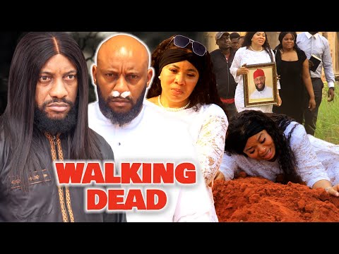 WALKING DEAD YUL EDOCHIE IFY EZE MAX AKACHI NEW NOLLYWOOD MOVIE