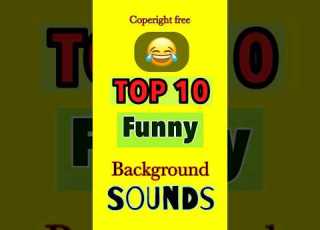 Top 10 Funny Background Sounds Funny Sounds Comedy Copyrightfree Music Soundeffects