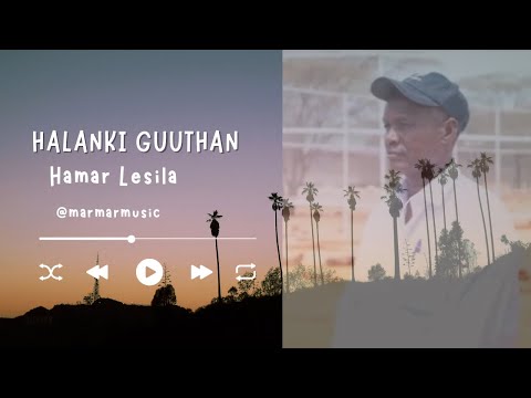 Halanki Guuthan Hamar Lesila