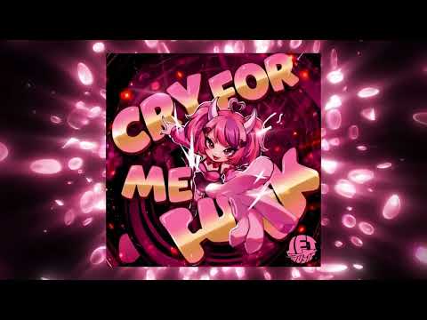 CRY FOR ME FUNK WA WA WA