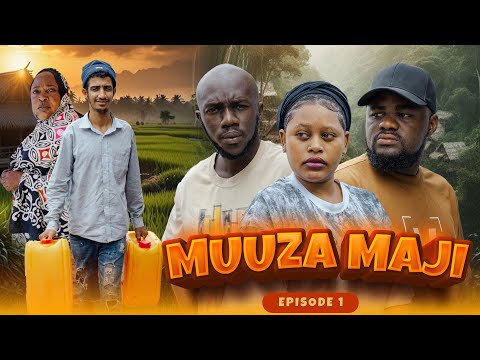 MUUZA MAJI 1