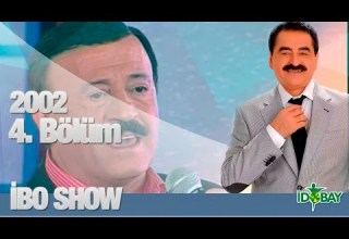 İbo Show 4 Bölüm Selami Şahin Günel Yusuf Hayaloğlu 2002