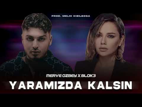 Merve Özbey X Blok3 Yaramızda Kalsın Pr