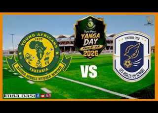 LIVE YANGA SC VS LES AIGLES DU CONGO MCHEZO WA KIMATAIFA WA KIRAFIKI