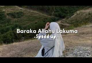 Baraka Allahu Lakuma Speed Up