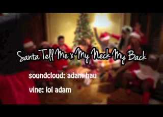  Adam Oh Santa Tell Me X My Neck My Back Mashup TikTok Adamohmusic