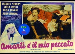 Amarti è Il Mio Peccato Un Film Di Sergio Grieco Di Genere Drammatico 1954