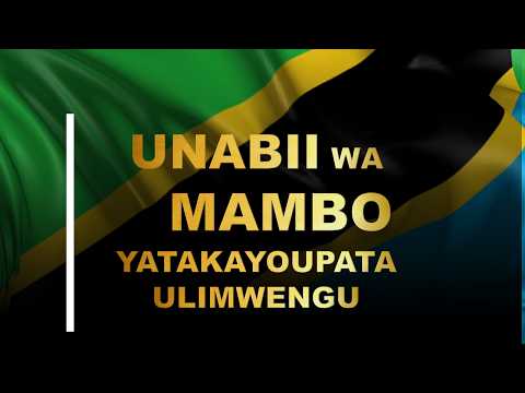 UNABII MAMBO YANAYOENDA KUUPATA ULIMWENGU 18 03 2026 UNABII MAMBO YANAYOENDA KUUPATA ULIMWENGU 18 03 2026