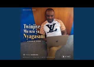  Twinjiye Munzu Ya Nyagasani Aimable Kaba