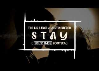  HIT The Kid LAROI Justin Bieber Stay SOUND BASS Bootleg