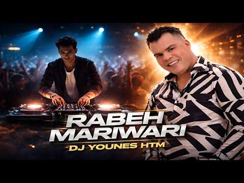 Rabeh Mariwari Remix Reggada DJ Younes HTM 2026 Dance Music