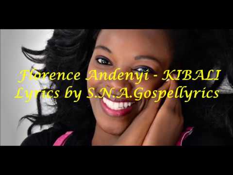 Florence Andenyi KIBALI Lyrics