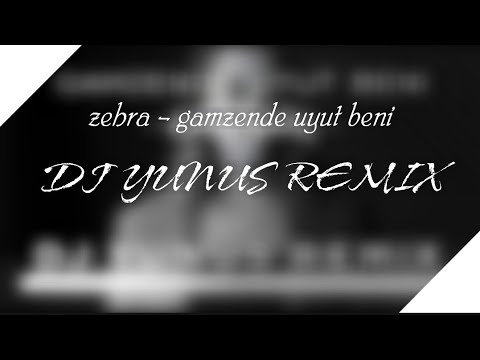 ZEHRA GÜLÜÇ GAMZENDE UYUT BENİ 2021 ROMAN REMİX DJ YUNUS REMIX