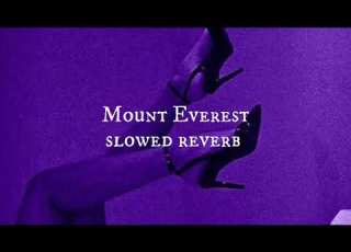 Mount Everest Labrinth Slowed Reverb