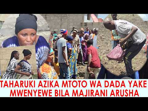 TAHARUKI AZIKA KICHANGA CHA DADA YAKE KWA KUWEKA KWENYE POCHI NA KUFUKIA WANANCHI WAKASIRIKA