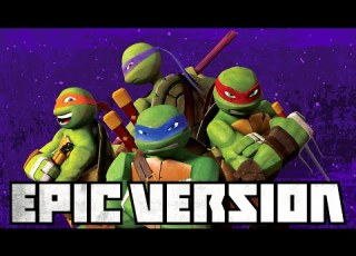 Teenage Mutant Ninja Turtles 2012 Theme EPIC VERSION