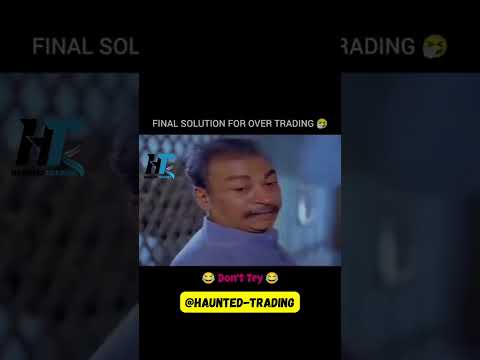 Final Solution For Overtrading Trading Motivation Gone Wrong Funnyshorts Trading